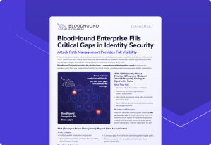 BloodHound Enterprise Fills Critical Gaps in Identity Security