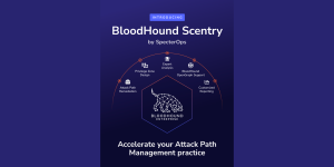 Introducing BloodHound Scentry: Accelerate Your Identity Attack Path Management Practice with Expert Guidance